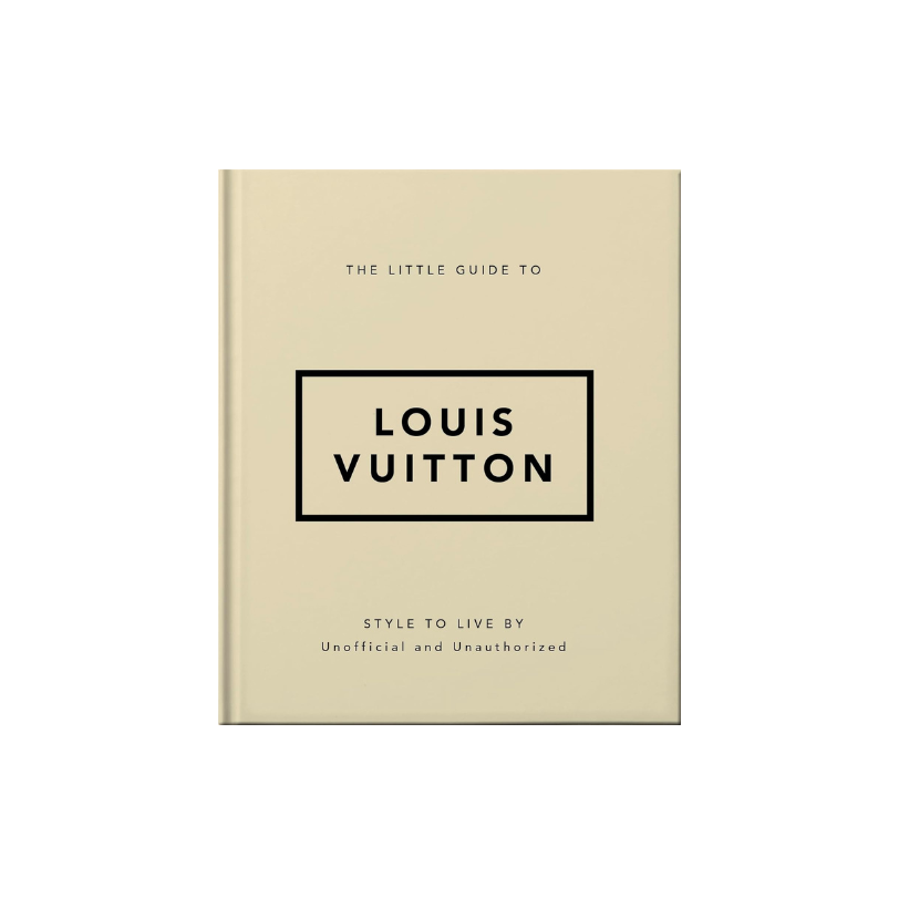The Little Guide To Louis Vuitton